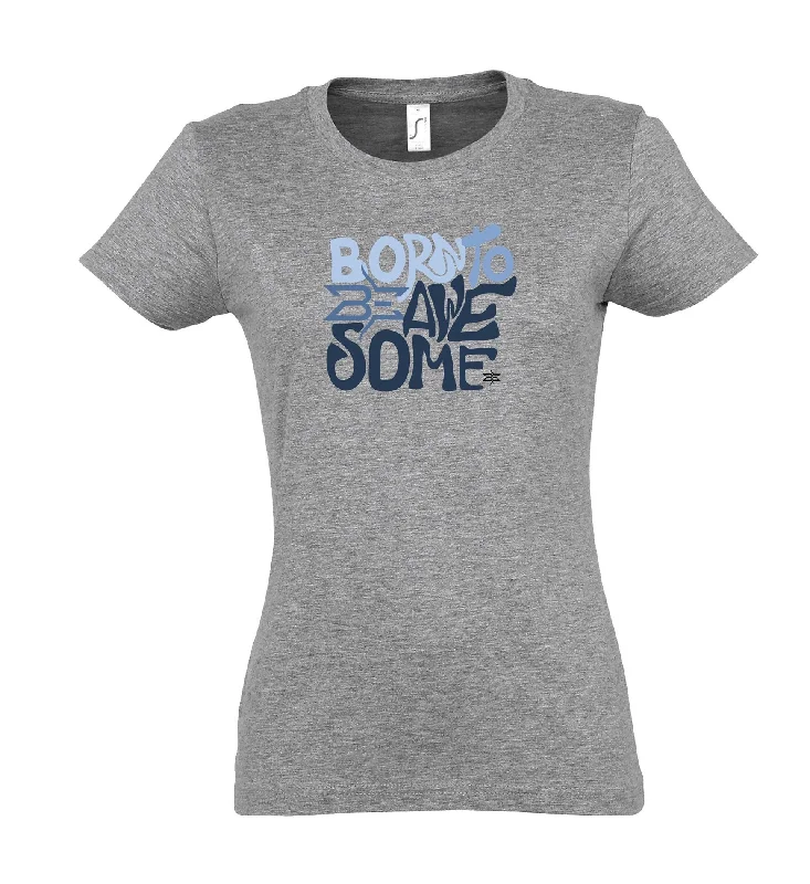 ARCHERY BORN TO BE AWESOME WOMEN'S T-SHIRT Handmade Hand-knitted Hand-woven